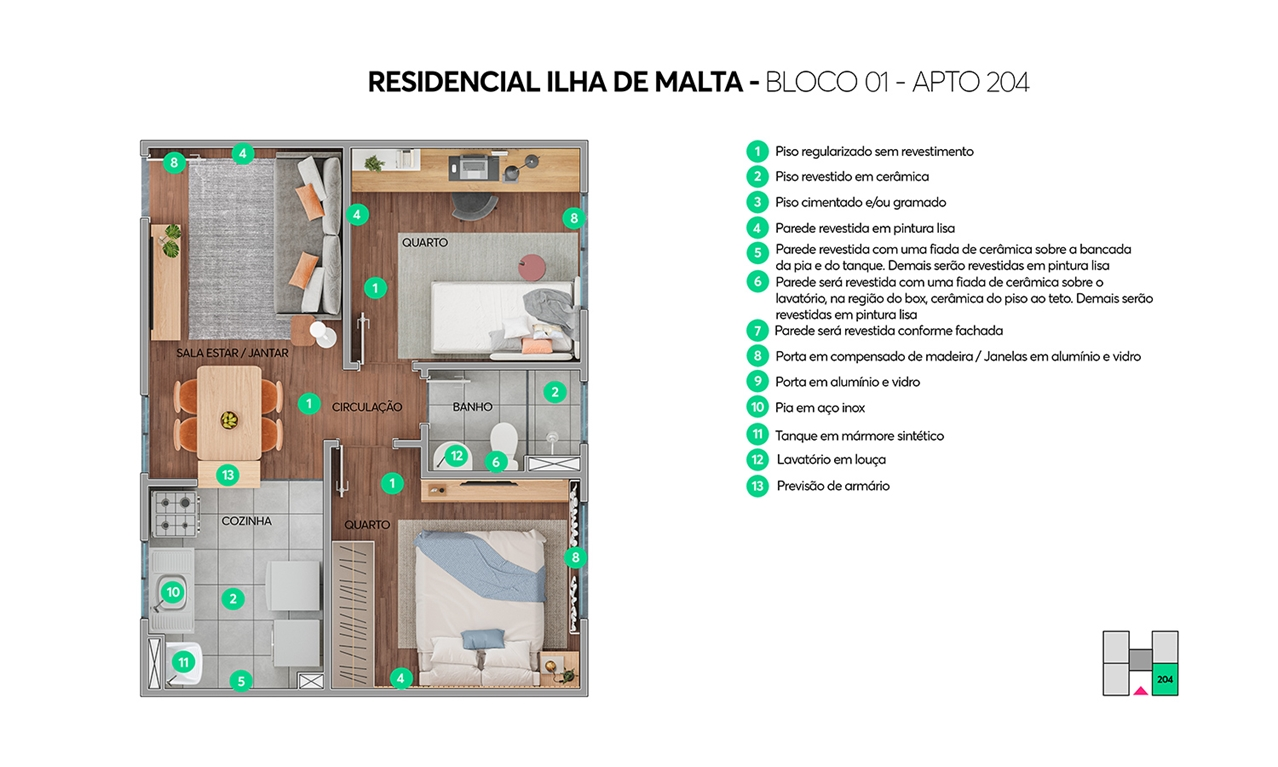 Planta Ilha de Malta - Bloco 01 - Apto 204